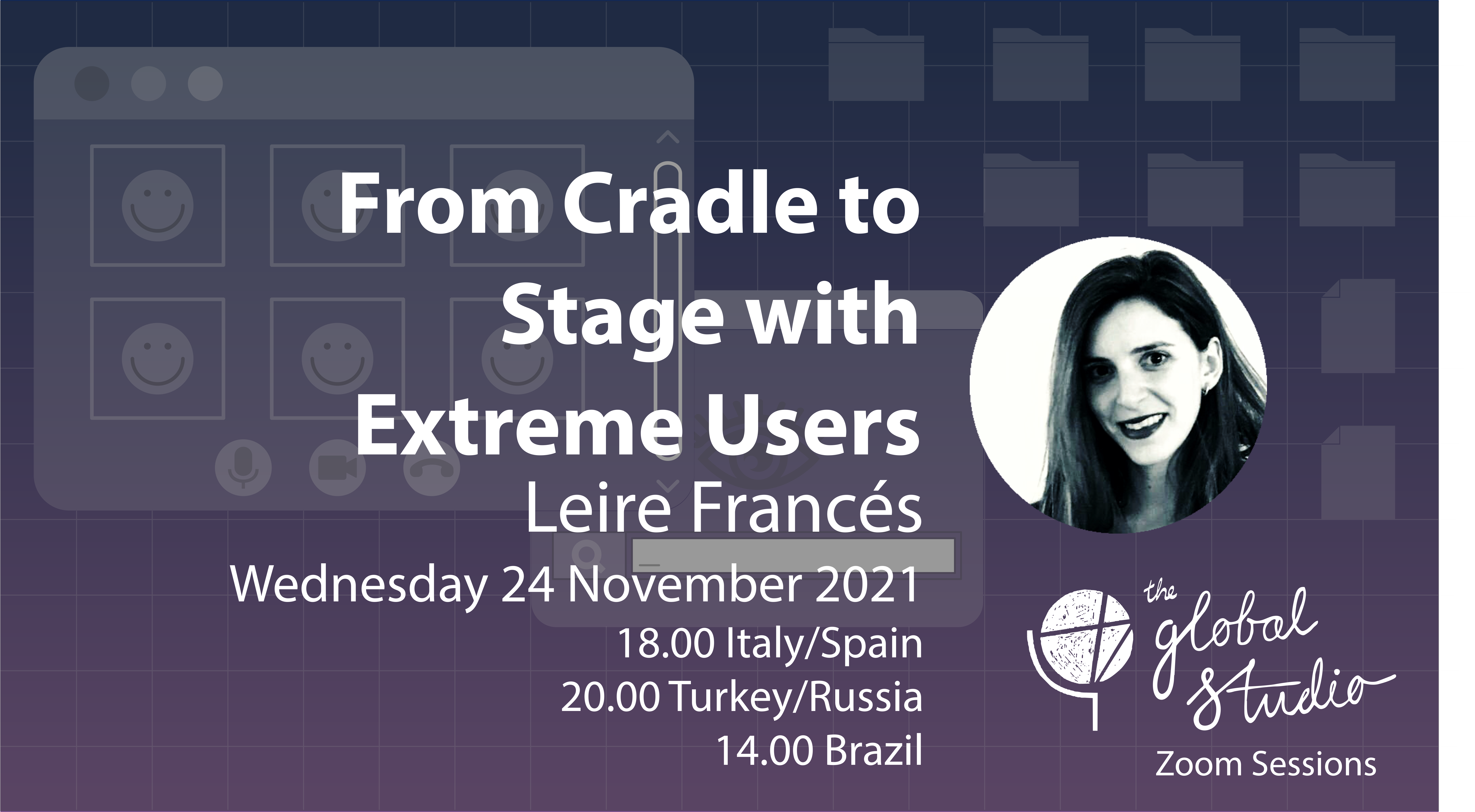 You are currently viewing From Cradle to Stage with Extreme Users | Leire Francés